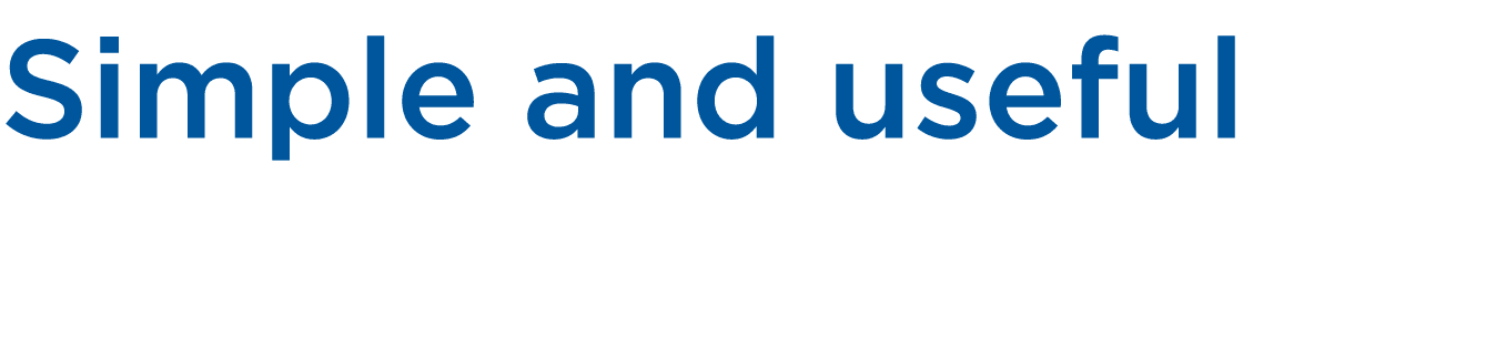 Simple and useful