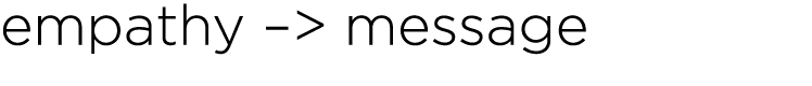empathy – message