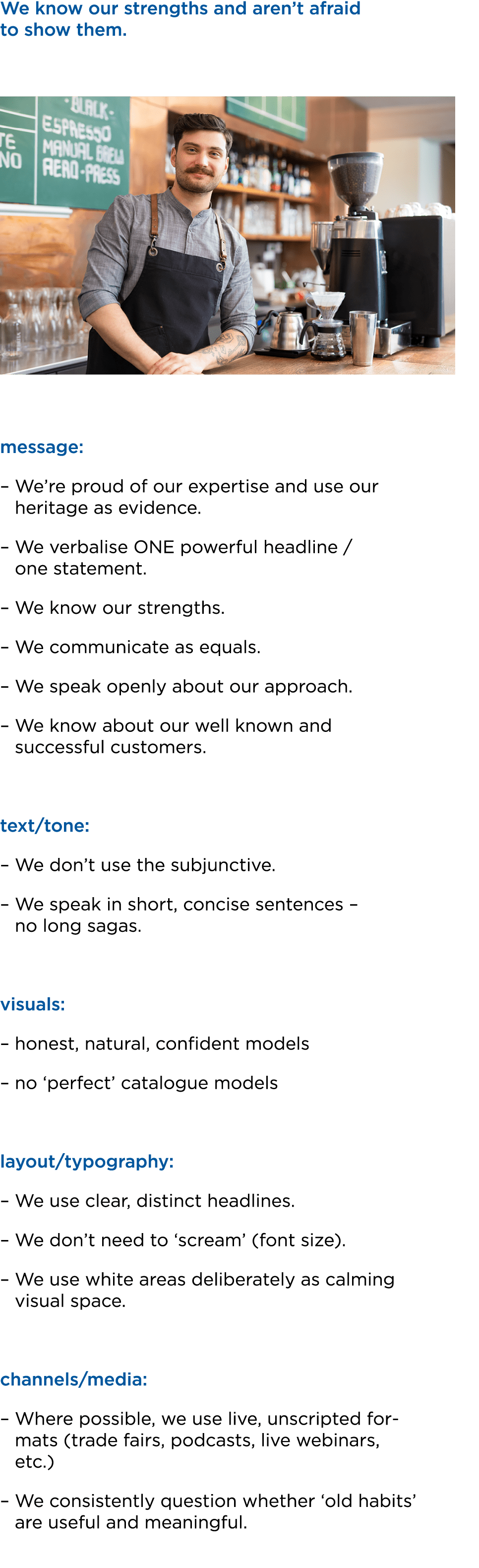 We know our strengths and aren’t afraid to show them. ￼ message: – We’re proud of our expertise and use our heritage ...