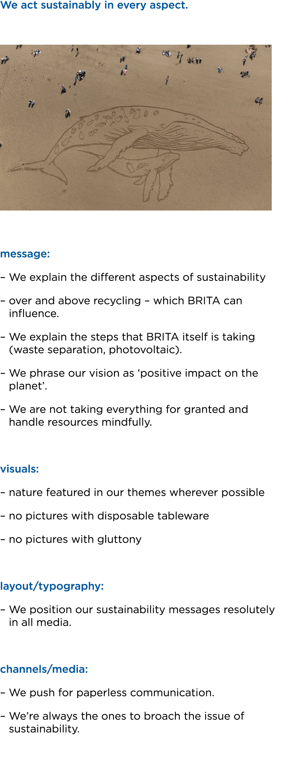 We act sustainably in every aspect. ￼ message: – We explain the different aspects of sustainability – over and above ...